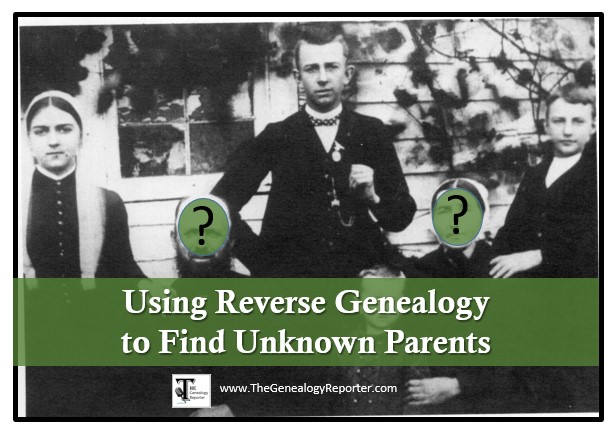 reverse genealogy to find parents